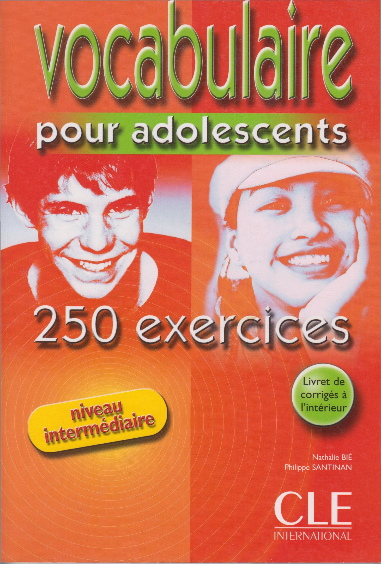 Vocabulaire pour adolescents 250 exercices niveau intermédiaire